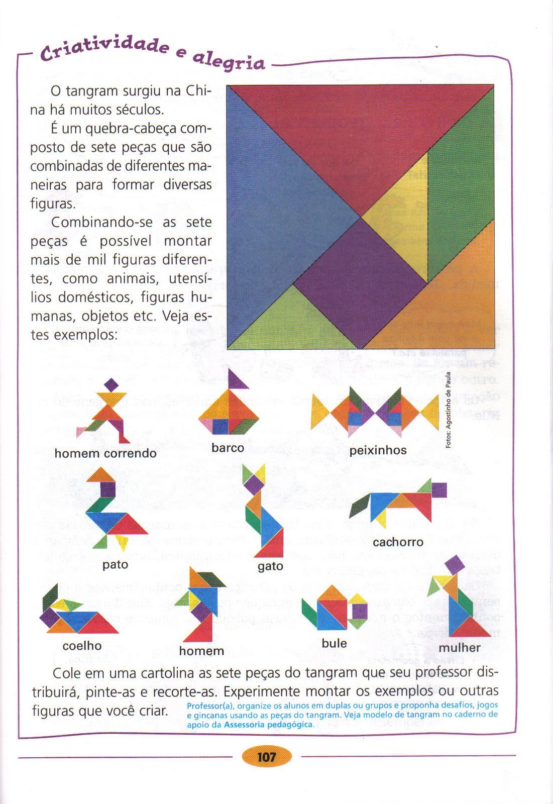 JORNAL PONTO COM: História do Tangram e escolha de imagem para reproduzir